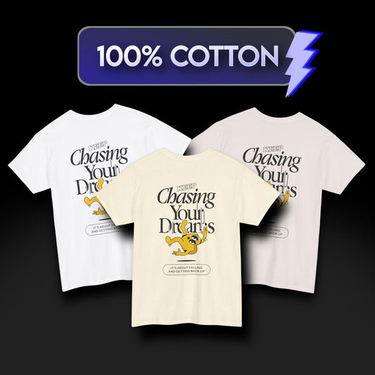 Keep Chasing Your Dreams Graphic Heavy Cotton Tee