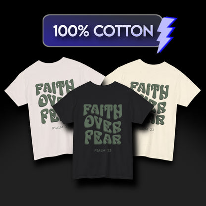 Faith Over Fear Graphic Heavy Cotton Tee